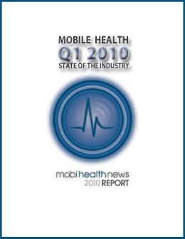 Mobile Health State of the Industry Q1 2010